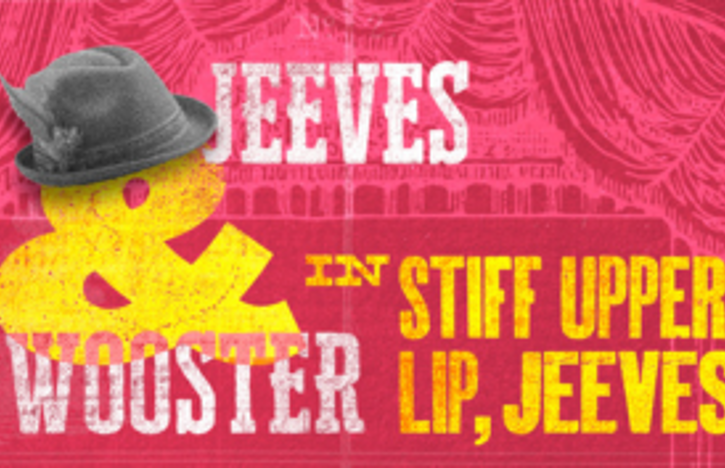 Jeeves and Wooster in 'Stiff Upper Lip, Jeeves'