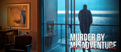 Murder By Misadventure