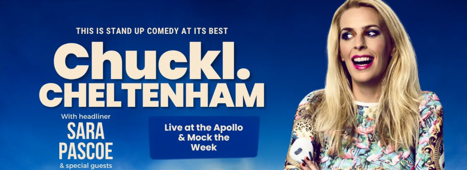 Chuckl Presents Cheltenham XL Comedy Club Featuring Sara Pascoe