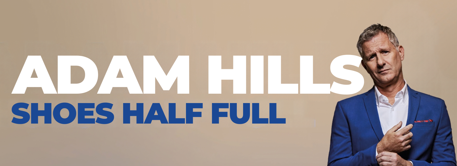 Adam Hills Shoes Half Full