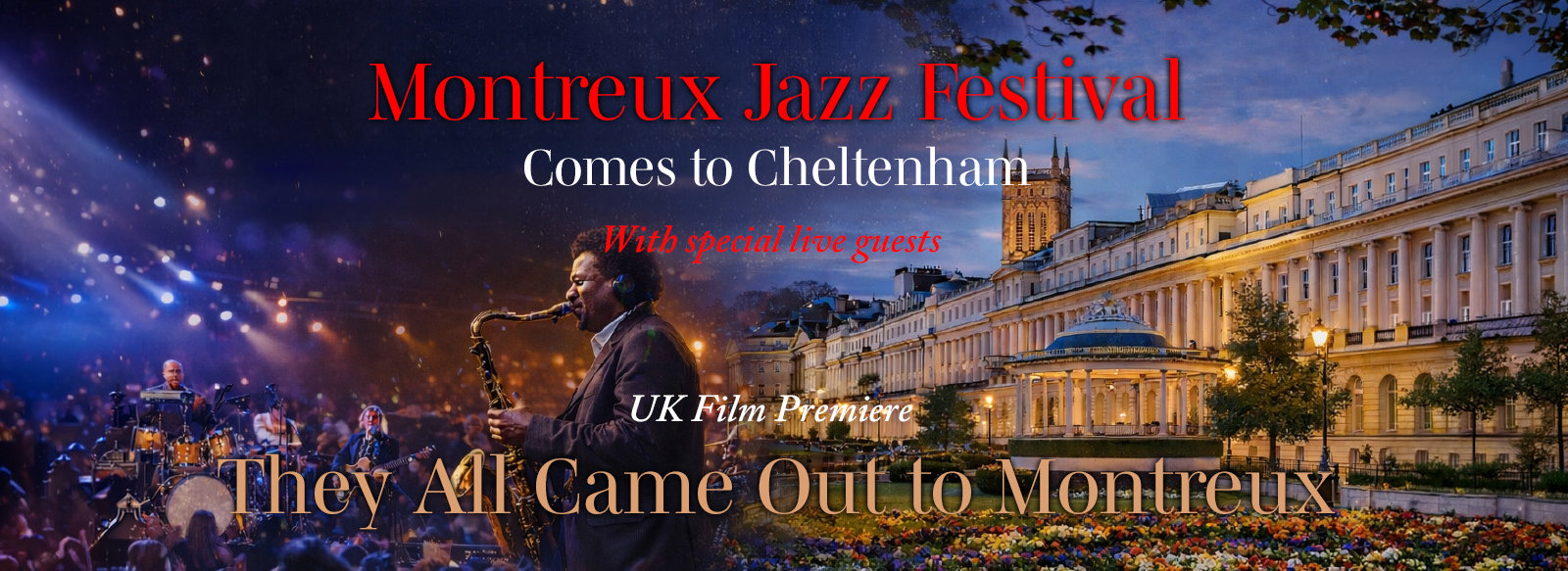 They All Came Out To Montreux UK Film Premier