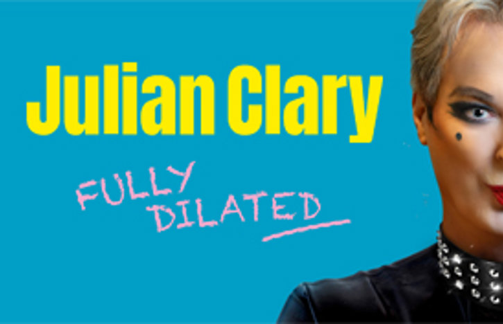 Julian Clary - Fully Dilated