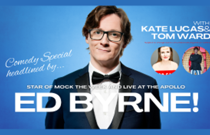 Comedy Special Ed Byrne, Tom Ward and Kate Lucas